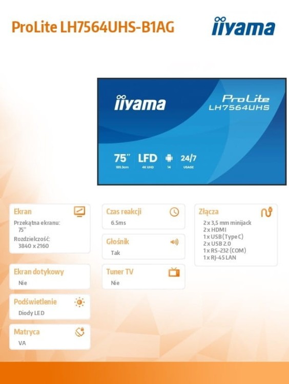 IIYAMA Monitor 75 cali LH7564UHS-B1AG, 24/7,VA,ANDROID14,4K,500cd,5000:1,    2xHDMI ,USB-C,RJ45, RS-232c, IR, 2x10W, 2xUSB, UCHWYT ŚCIENNY,iiSignage2,