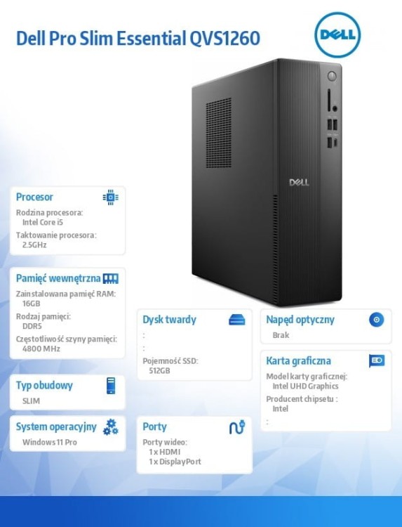 Dell Komputer Dell Pro Slim Essential QVS1260 Win11Pro i5-14400/16GB/512GB SSD/Intel UHD 730/WLAN+BT/Kb/Mouse/3YPS