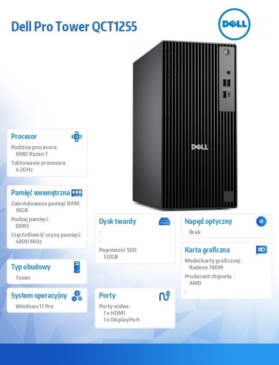 Dell Komputer Dell Pro Tower QCT1255 W11Pro Ryzen 7 Pro 8700G/1x16GB/512GB/Integrated/Kb/TPM/3YPS