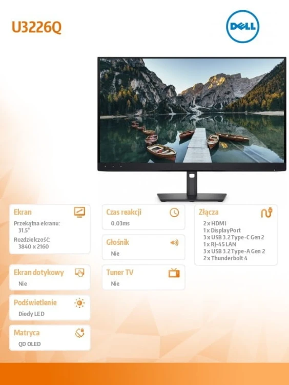 Dell Monitor U3226Q 32 cale QD-OLED 4K UHD (3840x2160)/16:9/2xHDMI/DP/3xUSB/3xUSB-C/2xThunderbolt/RJ45/3Y